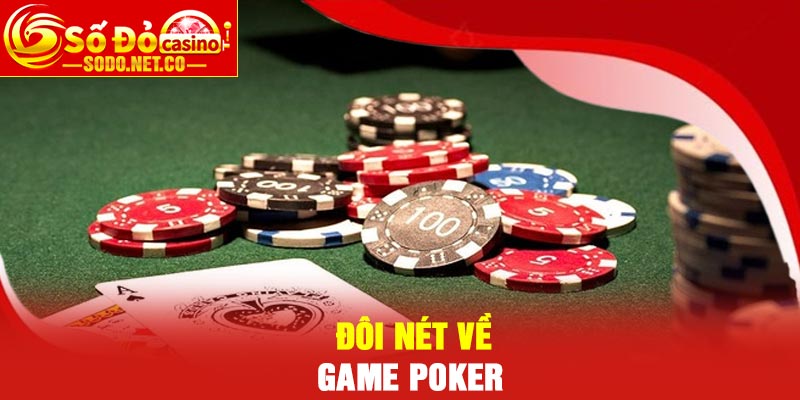 Đôi nét về game Poker