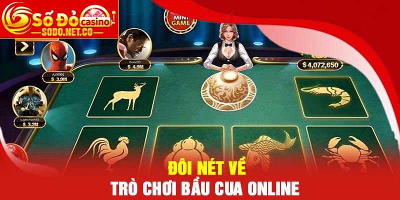 Đôi nét về trò chơi Bầu cua online