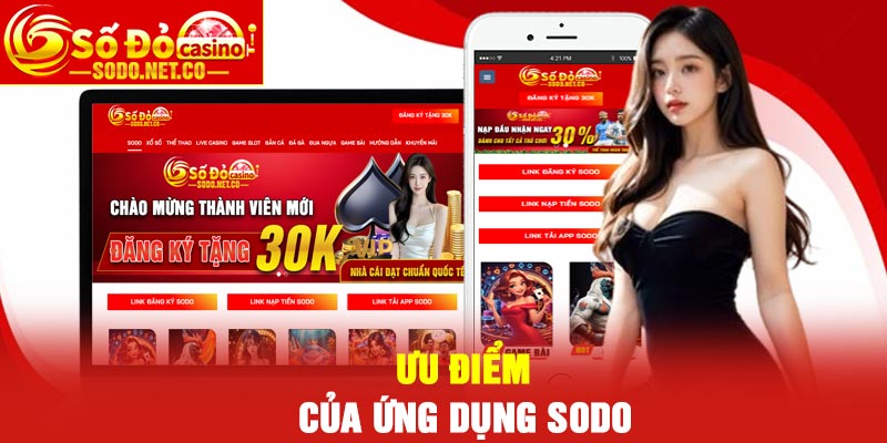 Ưu điểm của ứng dụng Sodo